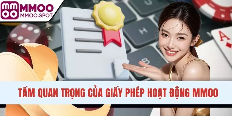 Tầm quan trọng của giấy phép hoạt động MMOO